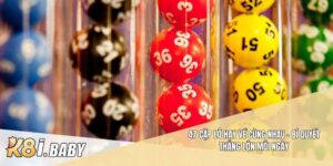 47 Cặp Lô Hay Về Cùng Nhau