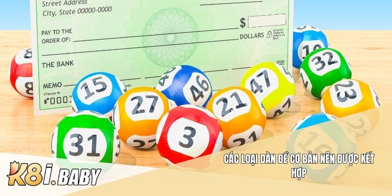 Các loại dàn đề cơ bản nên được kết hợp