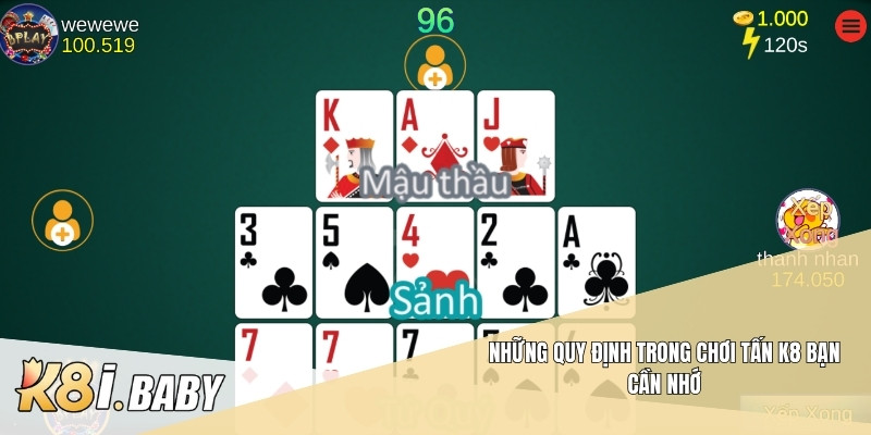 Những quy định trong chơi tấn K8 bạn cần nhớ